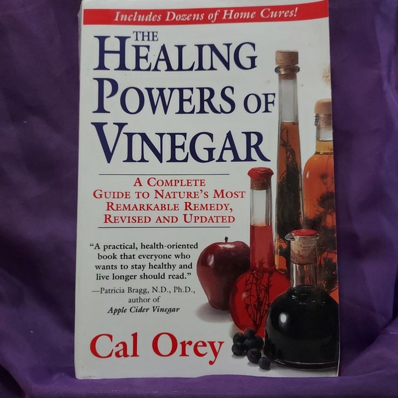 The Healing Powers of Vinegar