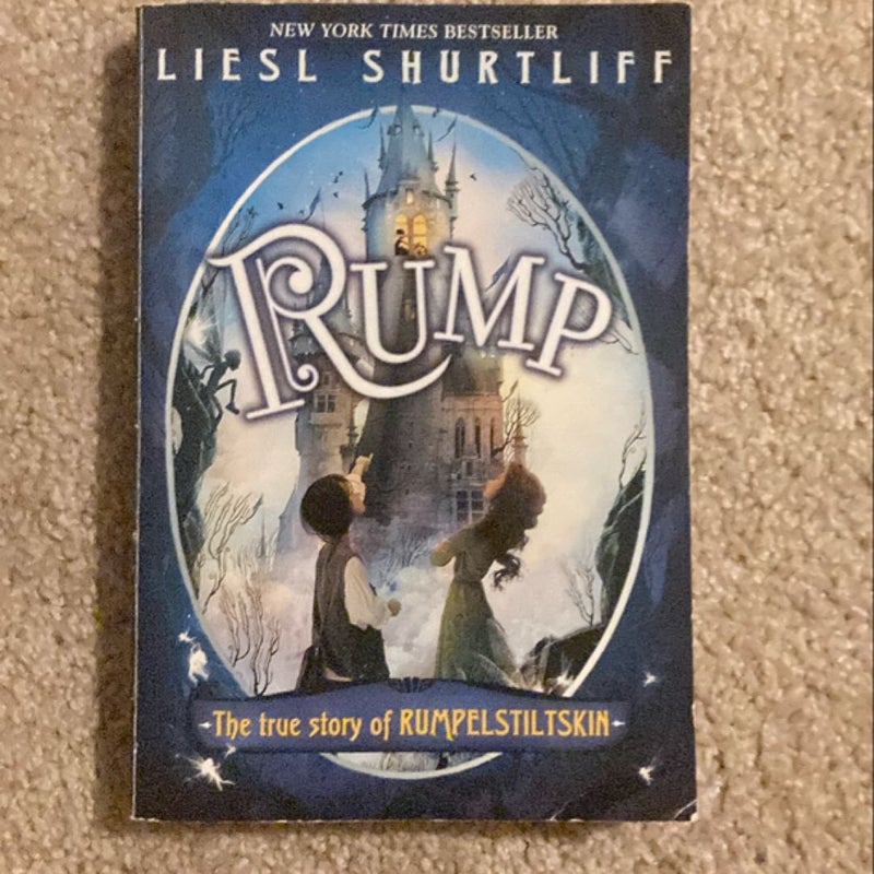 Rump: the (Fairly) True Tale of Rumpelstiltskin