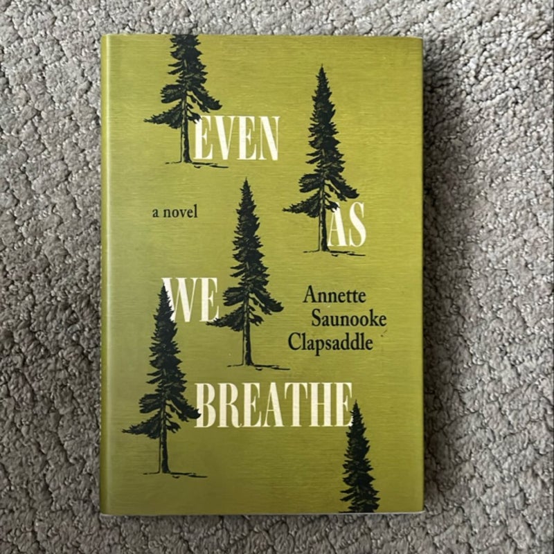 Even As We Breathe
