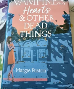 Vampires Hearts & Other Dead Things 