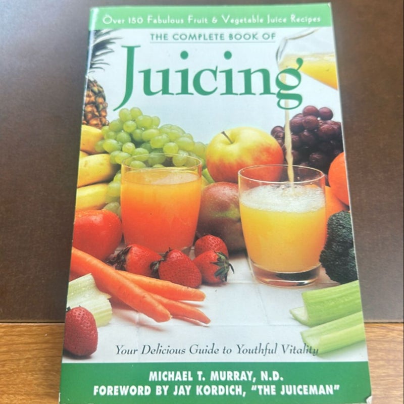 The Complete Book of Juicing