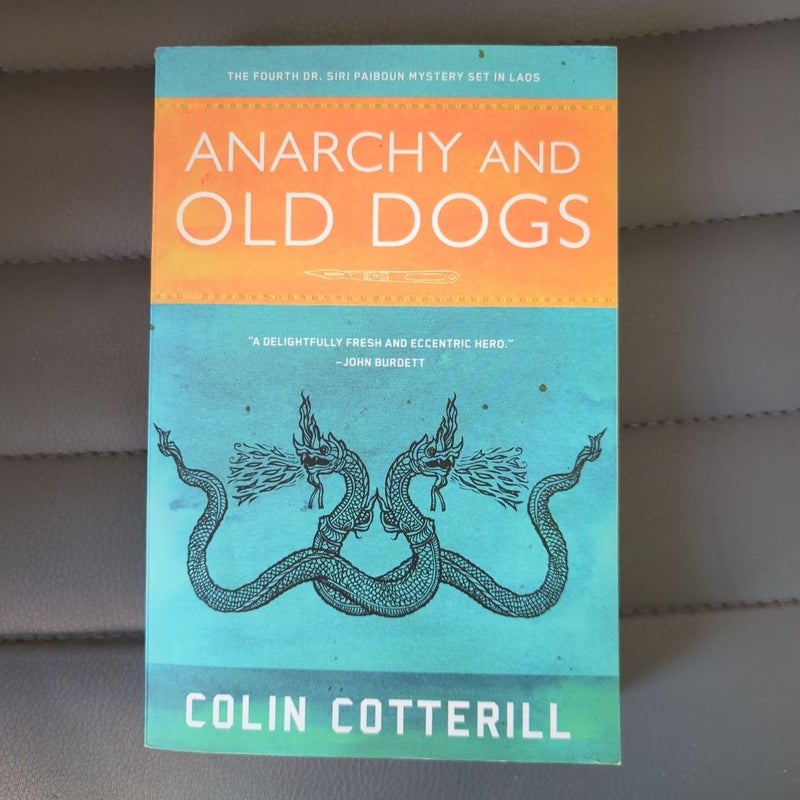 Anarchy and Old Dogs