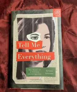 Tell Me Everything