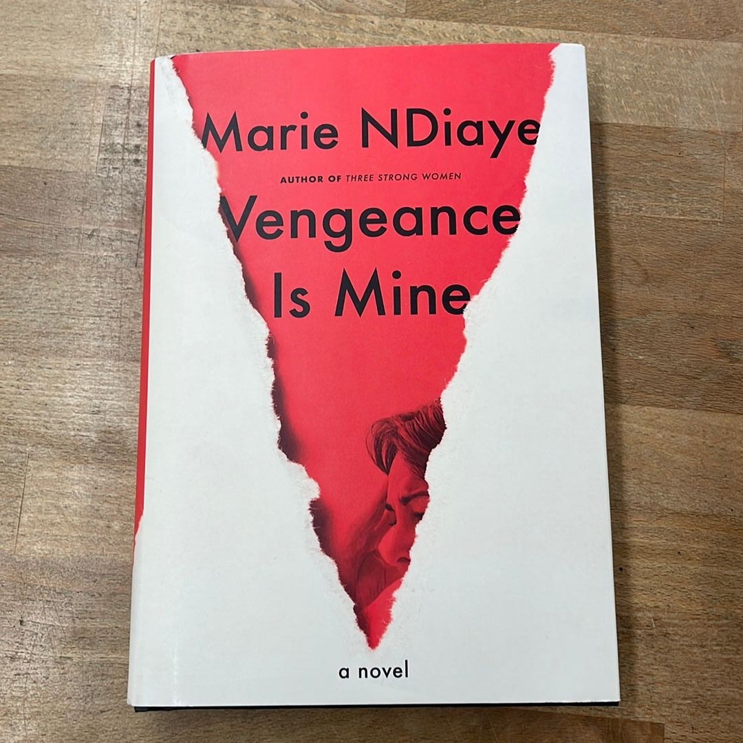 Vengeance Is Mine by Marie NDiaye: 9780593534243