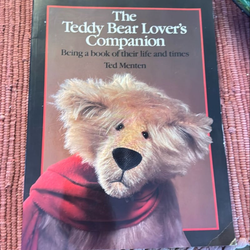 Teddy Bear Lover's Companion