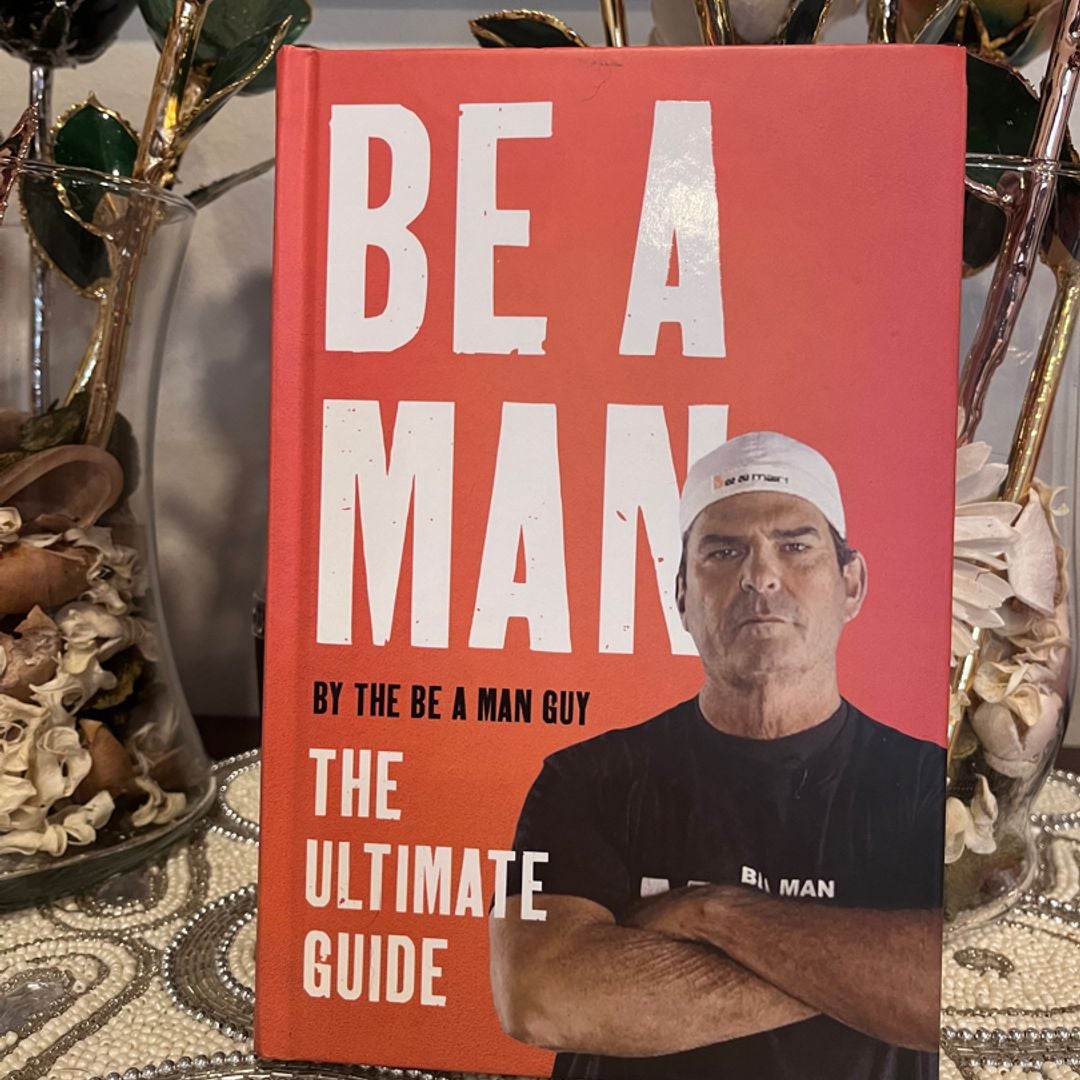 Be a Man