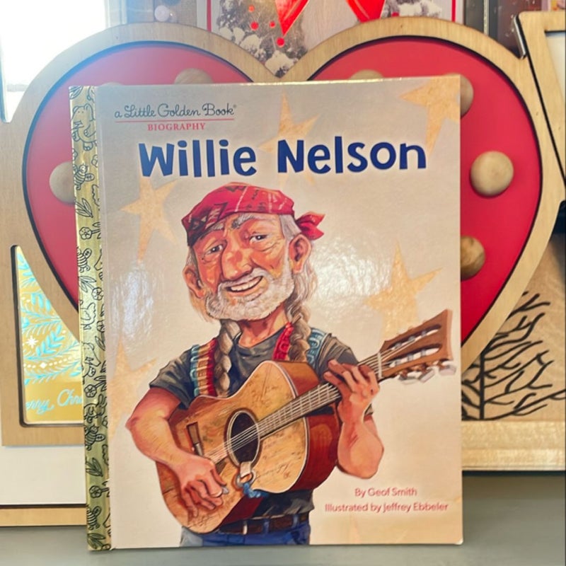 Willie Nelson: a Little Golden Book Biography