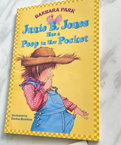 Junie B. Jones has a peep in her pocket 
