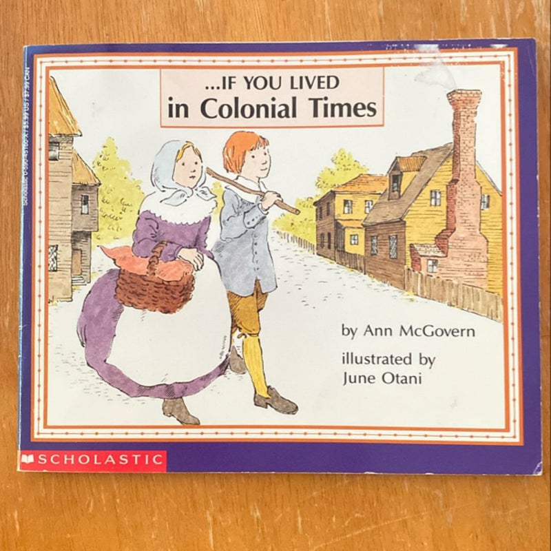 If You Lived in Colonial Times