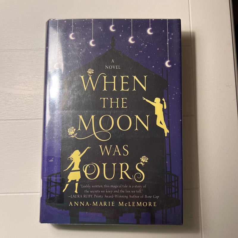 When the Moon Was Ours
