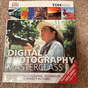 Digital Photography Masterclass