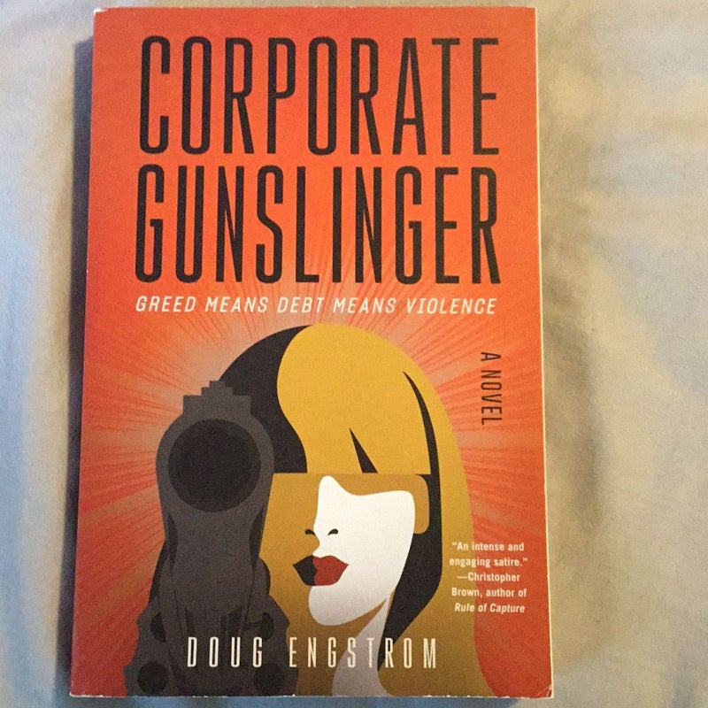 Corporate Gunslinger