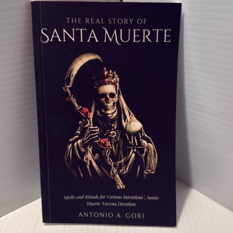 The Real Story of Santa Muerte