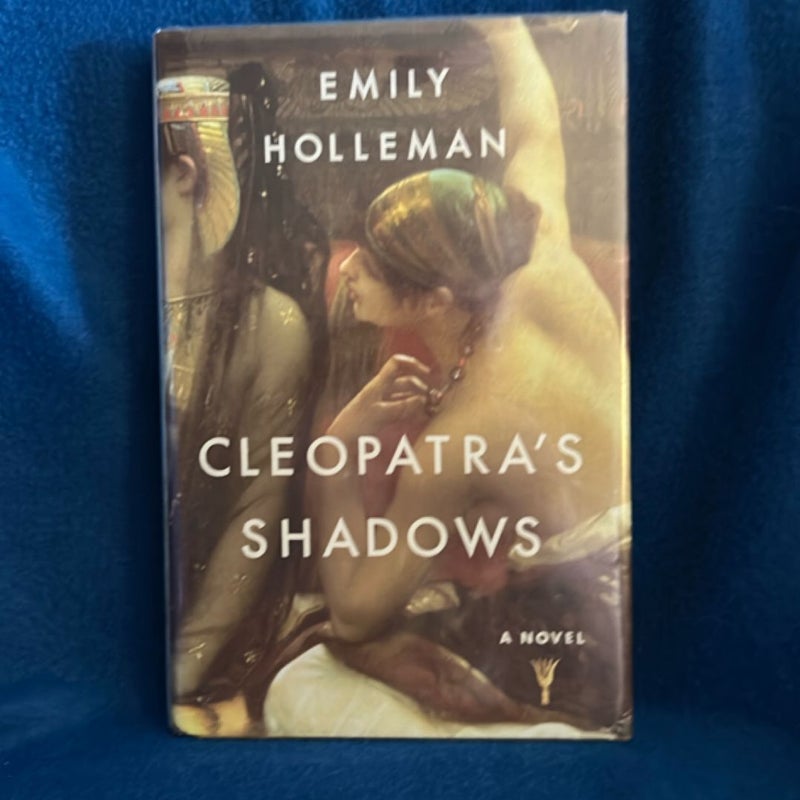 Cleopatra's Shadows