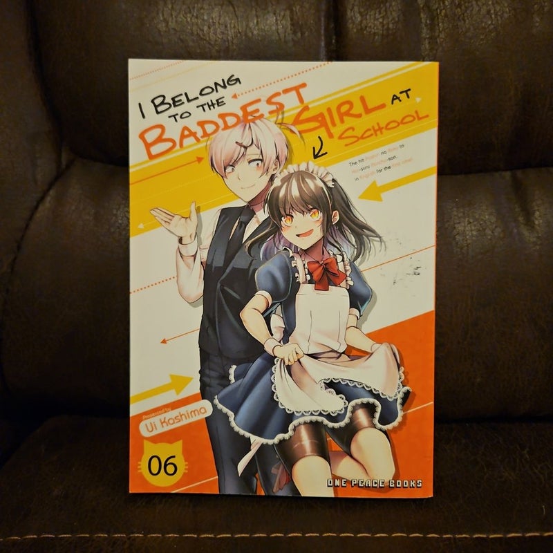 I Belong to the Baddest Girl at School Volume 06