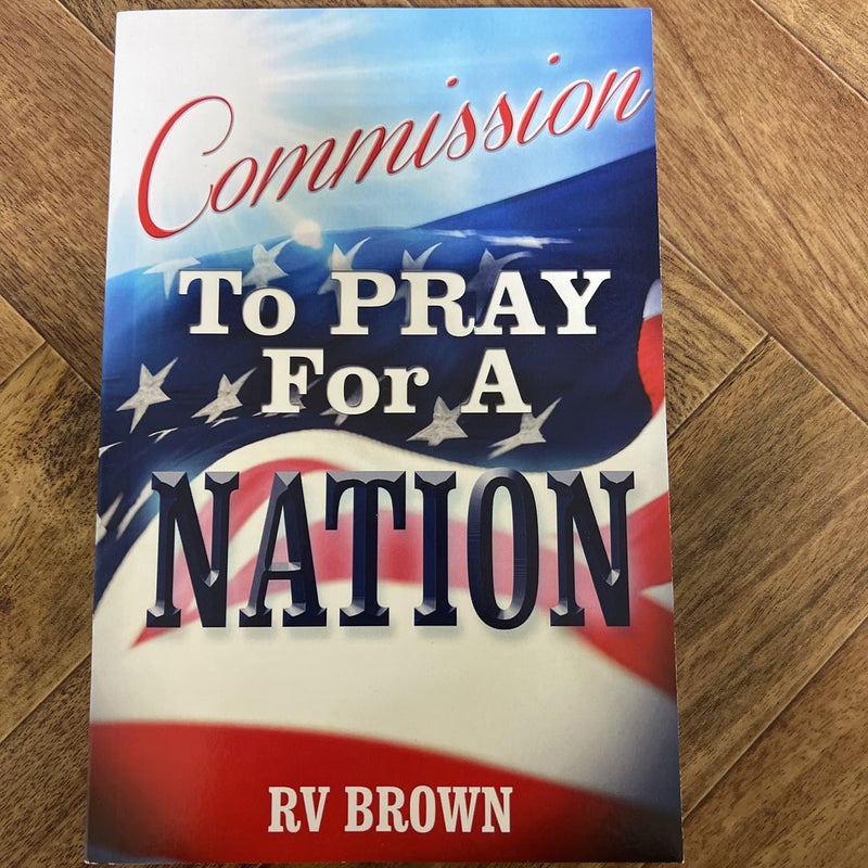 Commission To Pray For A Nation