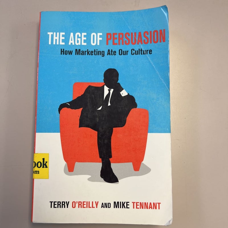 The Age of Persuasion