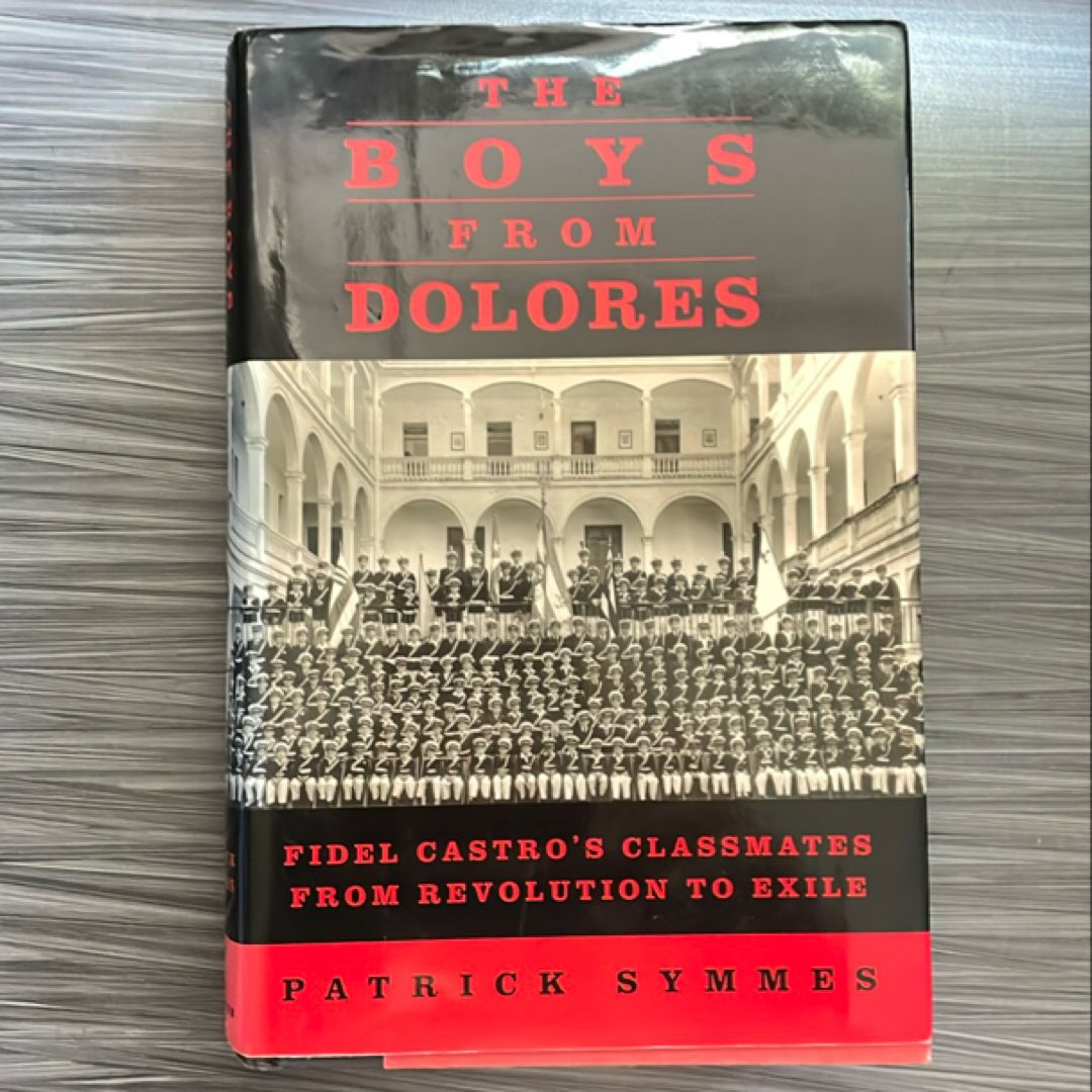 The Boys from Dolores