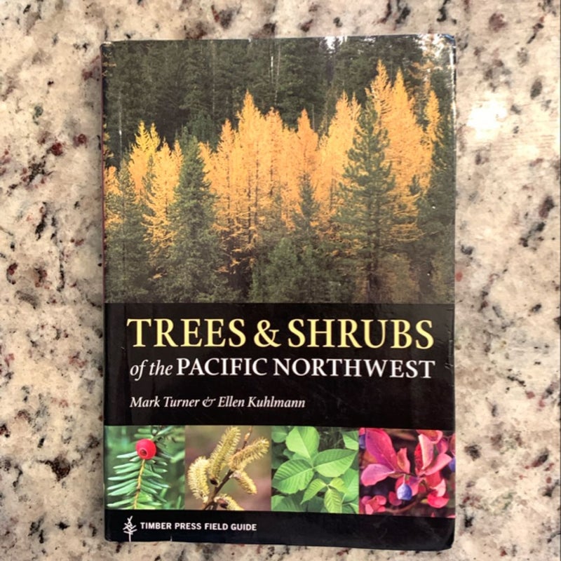 Trees and Shrubs of the Pacific Northwest