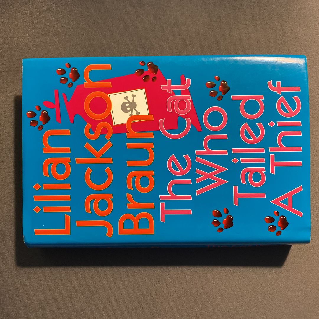The Cat Who Tailed A Thief Hardcover Book By Lilian Jackson Braun - Good Condition