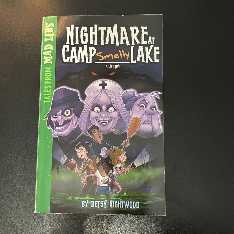 Nightmare at Camp SMELLY Lake