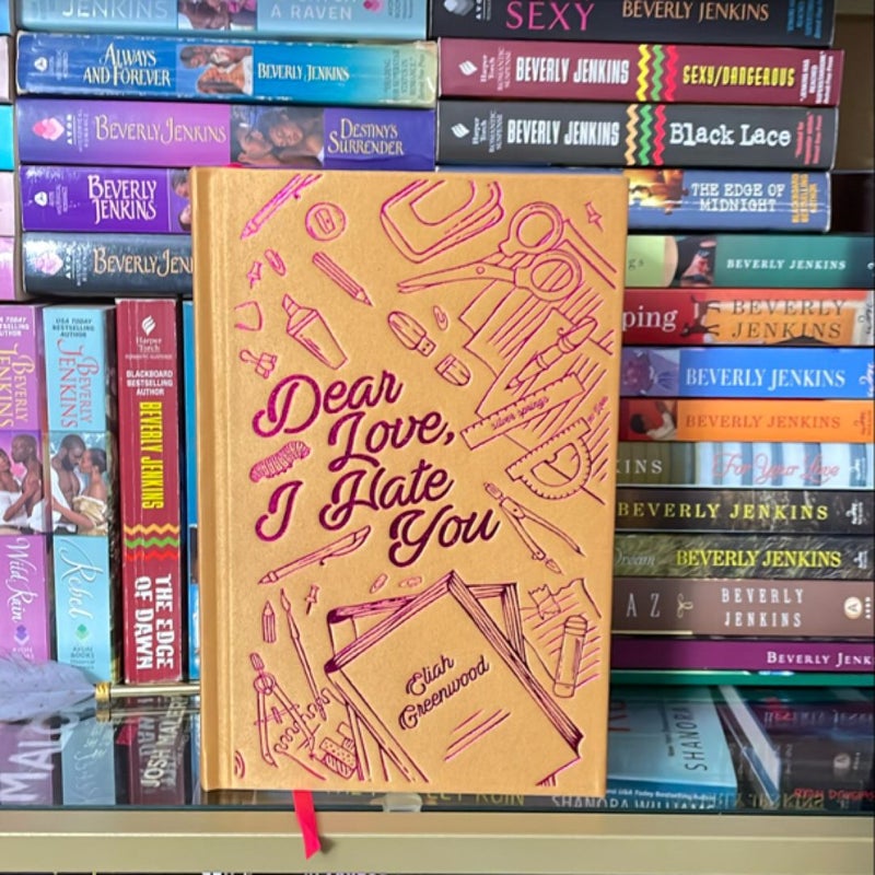 Dear Love, I Hate You (Baddies Book Box Special Edition)