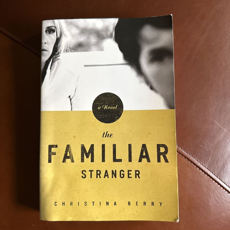 The Familiar Stranger