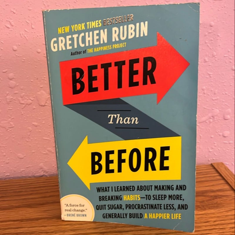 Better Than Before