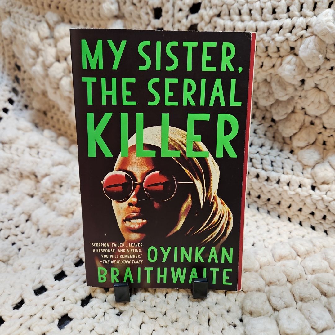 My Sister, the Serial Killer