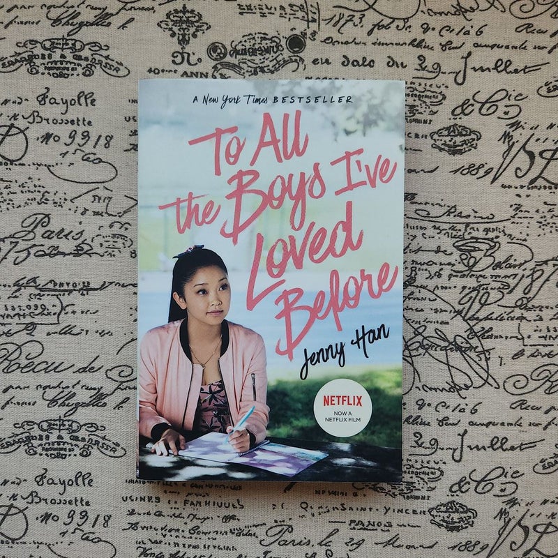 To All the Boys I've Loved Before