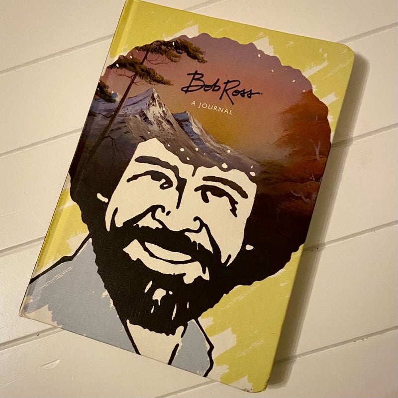 Bob Ross: a Journal