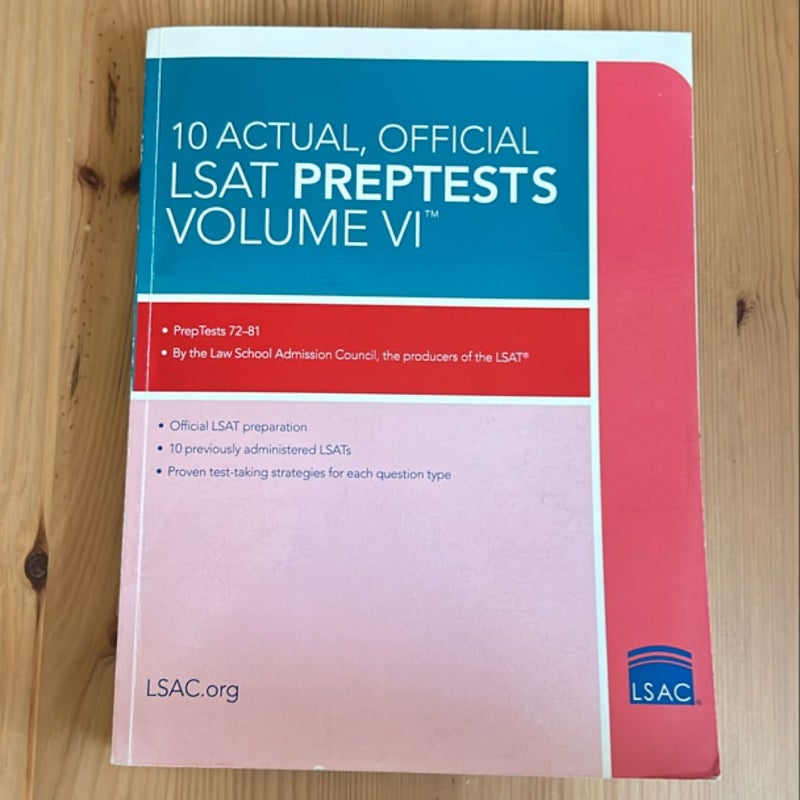 10 Actual, Official LSAT PrepTests Volume VI