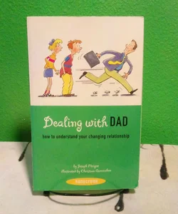Dealing with Dad