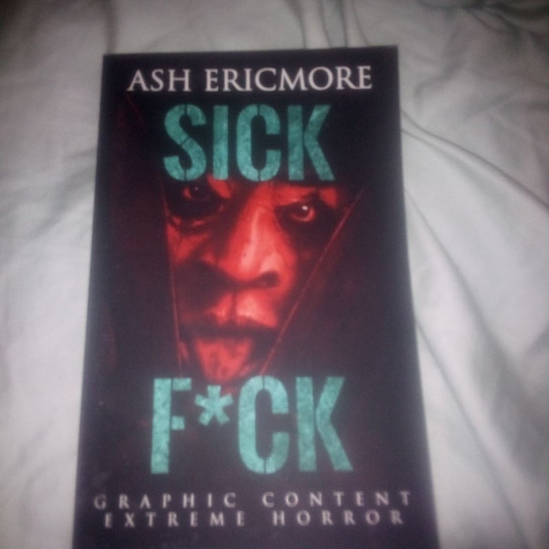 Sick F*ck: Extreme Horror