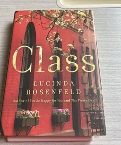 Class (First Edition Excellent HC)