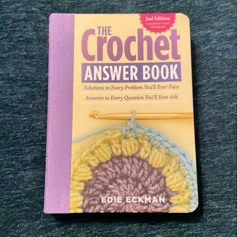 The Crochet Answer Book, 2nd Edition