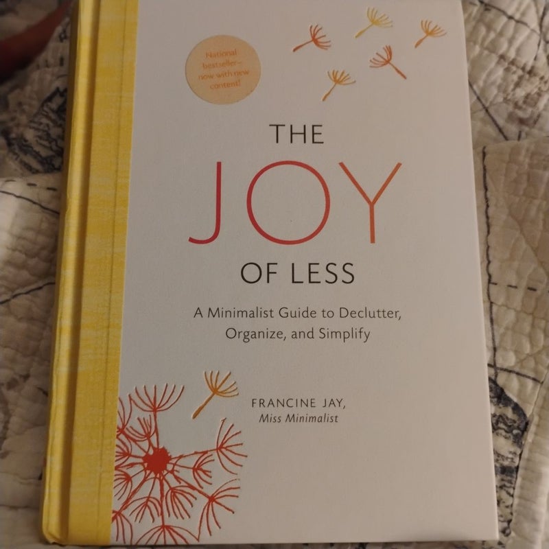 The Joy of Less: a Minimalist Guide to Declutter, Organize, and Simplify - Updated and Revised (Minimalism Books, Home Organization Books, Decluttering Books House Cleaning Books)