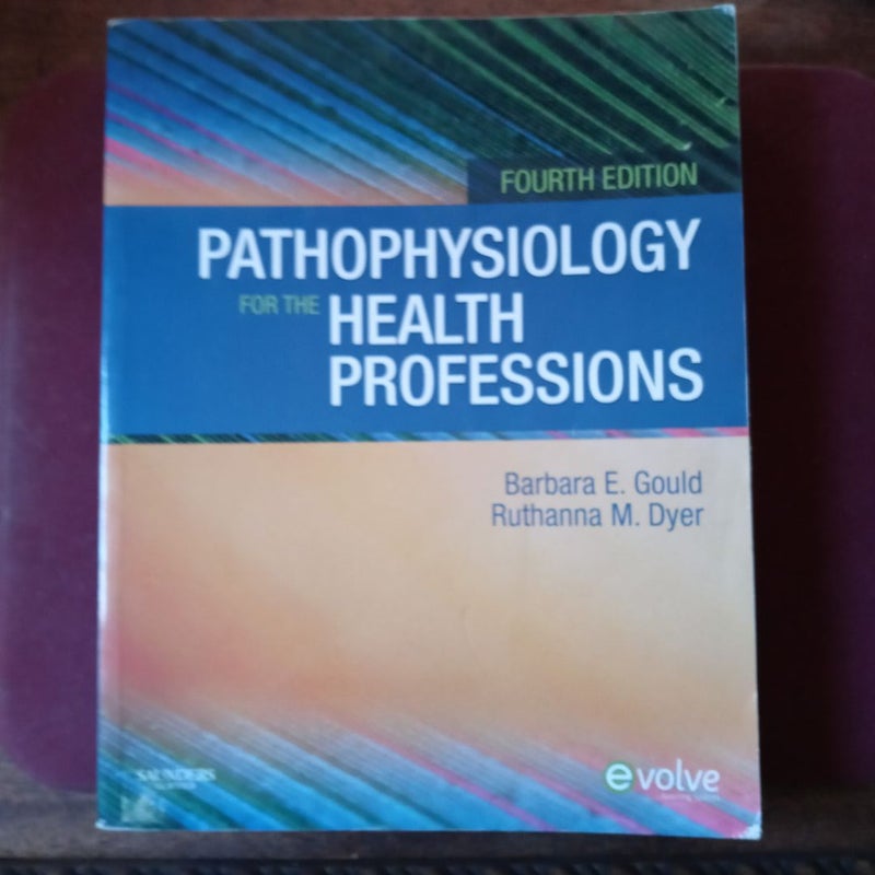 Pathophysiology for the Health Professions