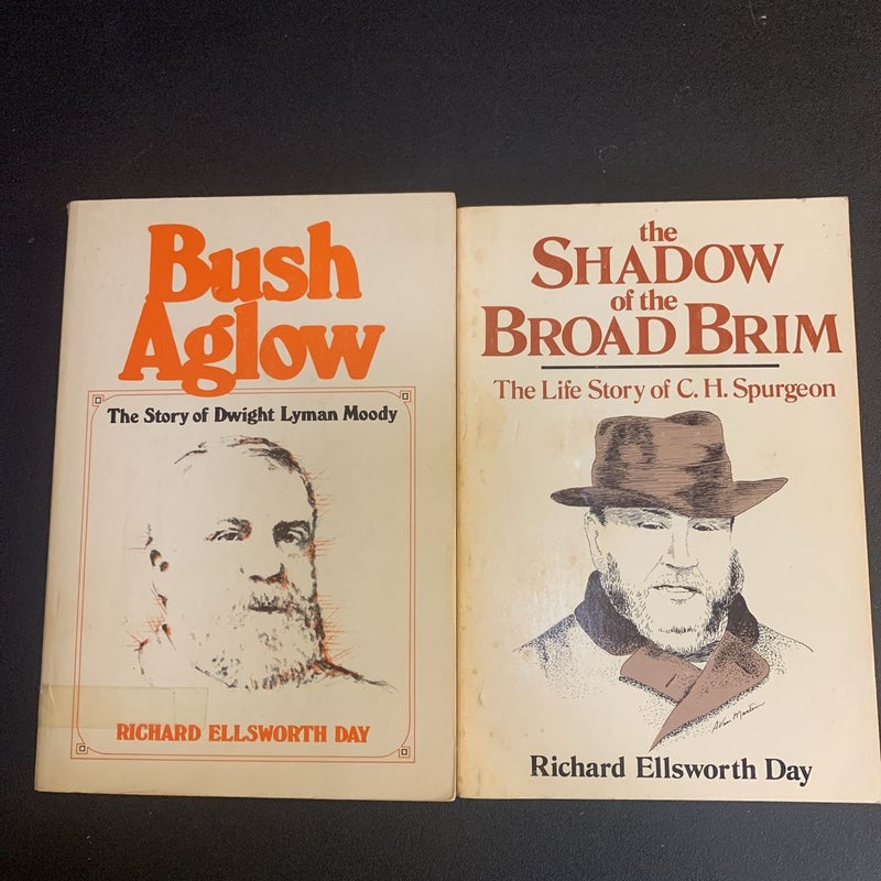 Bush Aglow; The Shadow of the Broad Brim