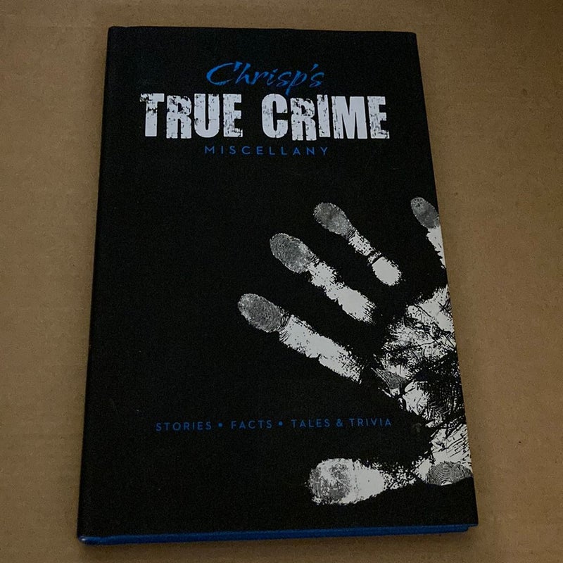 Crisp's True Crime