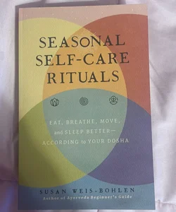Seasonal Self Care rituals 