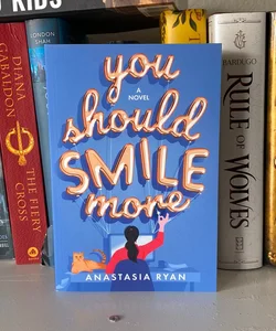 You Should Smile More