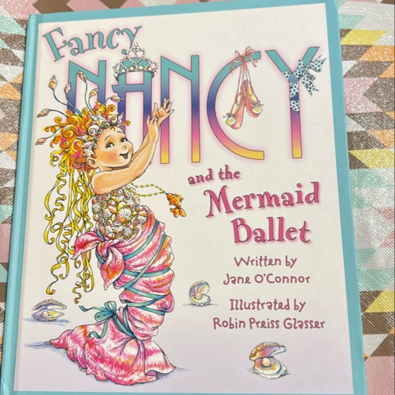 Fancy Nancy and the Mermaid Ballet 🩰 