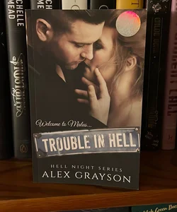 Trouble in Hell - Signed 