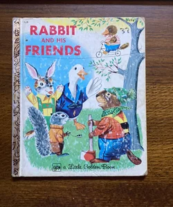 Rabbit and His Friends 