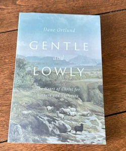 Gently and Lowly