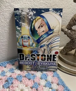 Dr. STONE Reboot: Byakuya