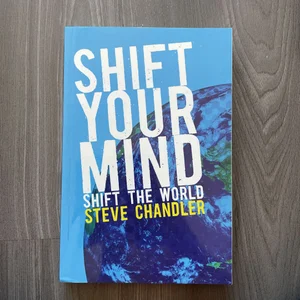 Shift Your Mind