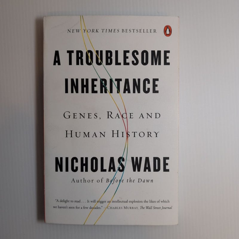 A Troublesome Inheritance