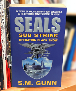 SEALs Sub Strike: Operation Black Snow